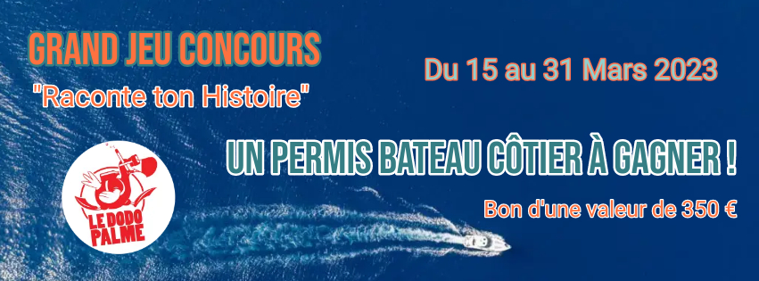 Grand Jeu Concours | Un permis bateau côtier à Gagner | Du 15 au 31 mars 2023.